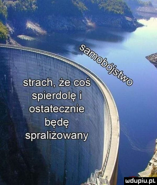 spierdolę ostatecznie będę spraliżowany mdﬁpiupl