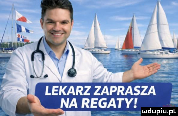 x lekarz zaprasza. na regaty lud upiu. pl