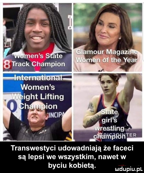 en s s te   track champion. abakankami transwestyci udowadniają że faceci są lepsi we wszystkim nawet w byciu kobietą mdupqul