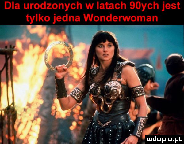 dla urodzonych w latach   ych jest tylko jedna wonderwoman