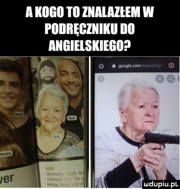 a kogo i ll iiialalłem w piiiiiięgiiiikii iii aneielskiegii