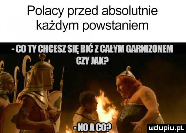 polacy przed absolutnie każdym powstaniem    tv giigesz się big l całym gabiiiziiiiem czy mik mullen