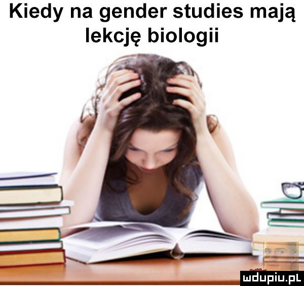 kiedy na gender studies mają lekcję biologii