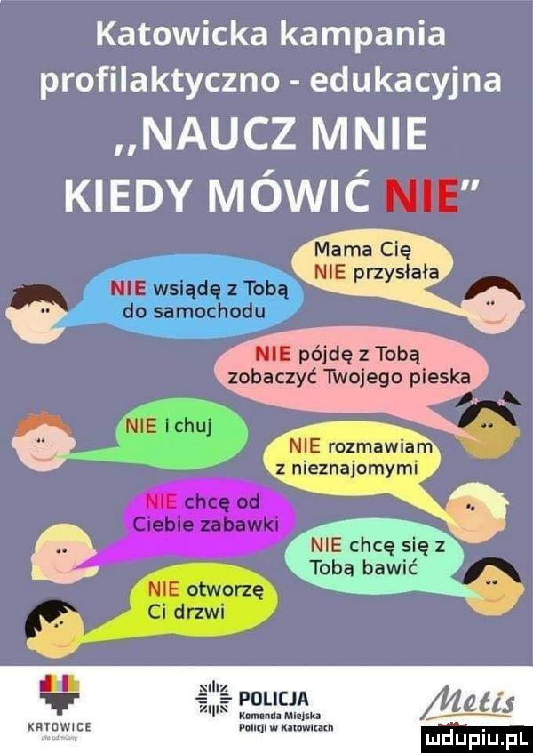 katowicka kampania profilaktyczno edukacyjna naucz mnie kiedy mówić iii wsiądą tobą do samochodu chcę się z toba bawić