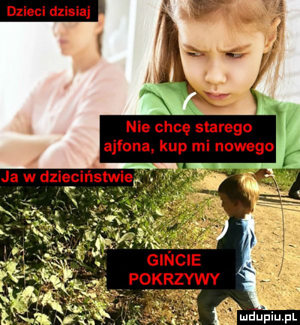 nie chcę starego ajfona kup mi nowego
