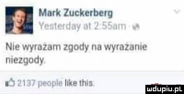 u melk zuckerberg nie wyrazam zgody na wyraz mae niezgody   w w inkenus