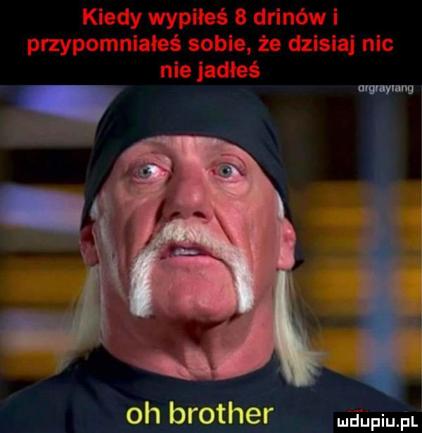 w w g oh brothęl mdupiujil
