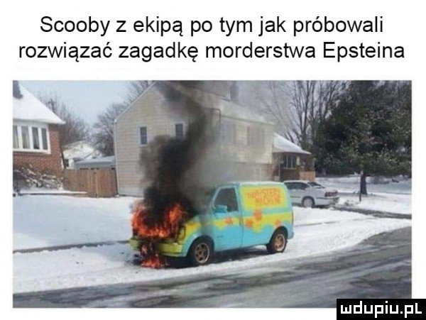 scoopy ekipą po tym jak próbowali rozwiązać zagadkę morderstwa epsteina