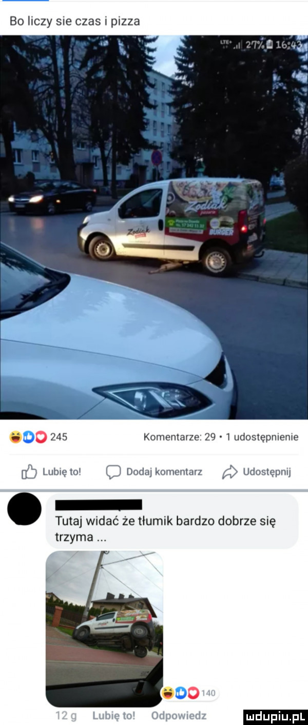 bo liczy sie czas i pizza komentarze      udostępnienie doda komentarz udostepm tutaj widać że tłumik bardzo dobrze się trzyma wt w uhu