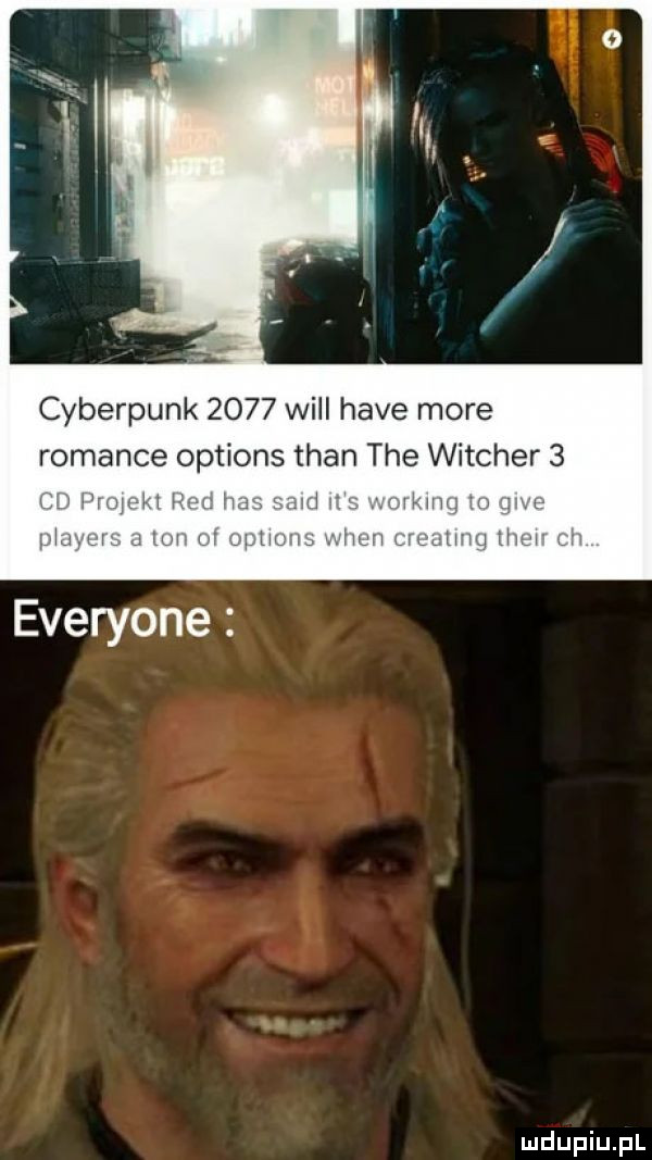 cyberpunk      will hace more romance options tran tee witcher   ij fw um r ww i saami   m ą tam   everyone