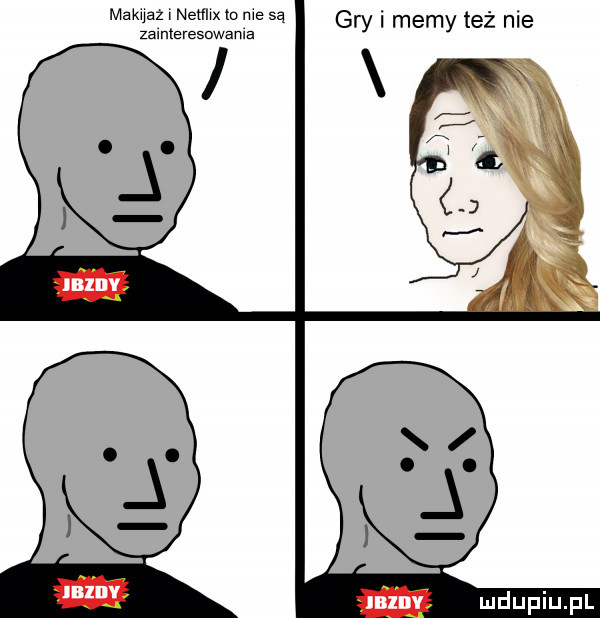 makuaz netlhxlu me są gw i memy też nie zalnleresowama mev
