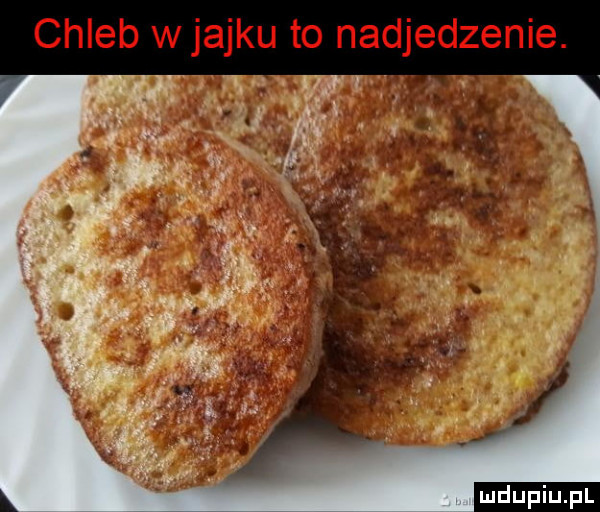 chleb wjajku to nadjedzenie.   a f fw ludu iu. l