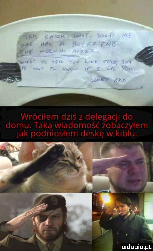 wróciłem dziś z delegacji do domu taką wiadomość zobaczyłem jak podniosłem deskę w kiblu