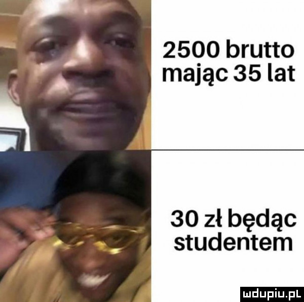 brutto mając    lat    zł będąc studentem