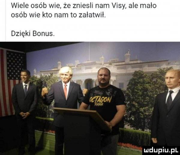 wiele osób wie że zniesli nam visy ale mało osób wie kto nam to załatwił. dzięki bonus