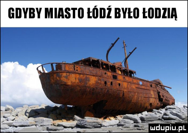 gdyby miasto i l lllź bytl tiliizia