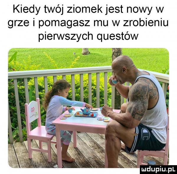 kiedy twój ziomek jest nowy w grze i pomagasz mu w zrobieniu pierwszych questów   edllpihlpl