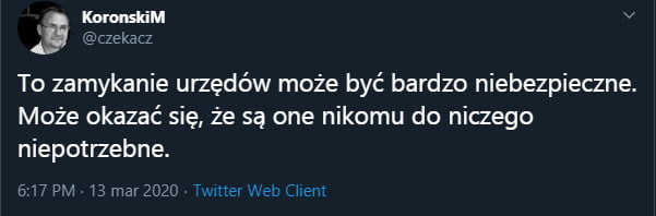 o   to zamykanie urzędów może być bardzo niebezpieczne. może okazać się że są one nikomu dc niczego niepotrzebne. wm v czekau a pm i mar timer web ciem