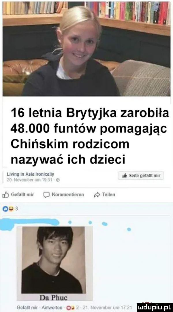 ziu w    letnia brytyjka zarobiła        funtów pomagając chińskim rodzicom nazywać ich dzieci mru m a  clmmcauy a snie gild nm lh beidliiuui   kmmm nuweu    er