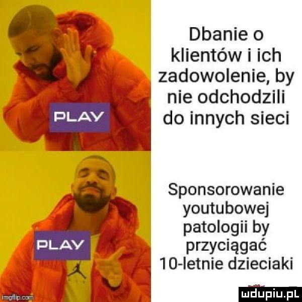 dbanie o klientów i ich zadowolenie by nie odchodzili do innych sieci sponsorowanie youtubowej patologii by przyciągać    letnie dzieciaki