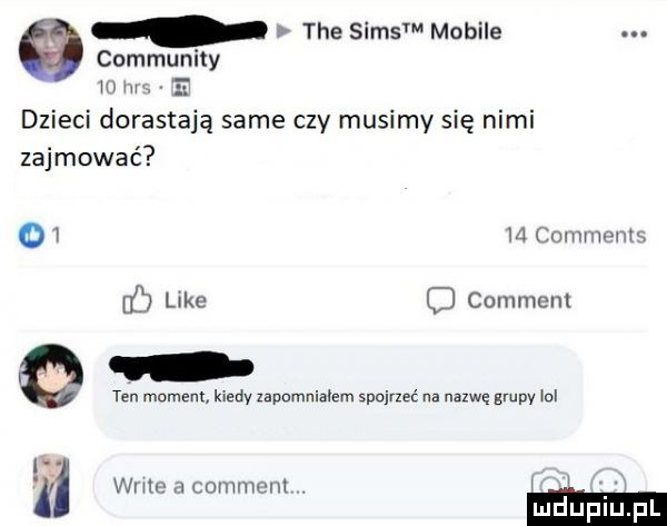 tee samów mobile community dzieci dorastają same czy musimy się nimi zajmować oi m nmuwm qc like c comment ten moment kiedy zapumnialem spojrzeć na nazwę grupy ml   lai wi ilu moim nl a