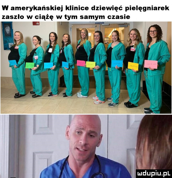 w amerykańskiej klinice dziewięć pielęgniarek zaszło w ciążę w tym samym czasie l v. abakankami