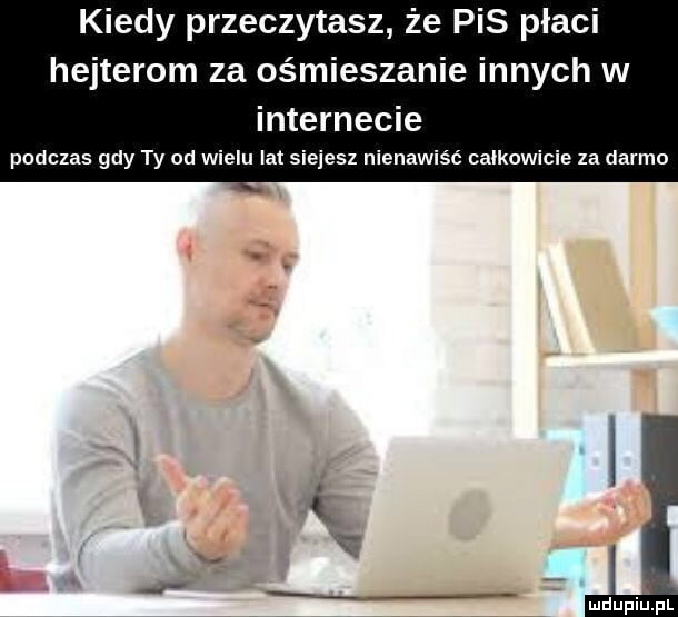 PIS płaci hejterom