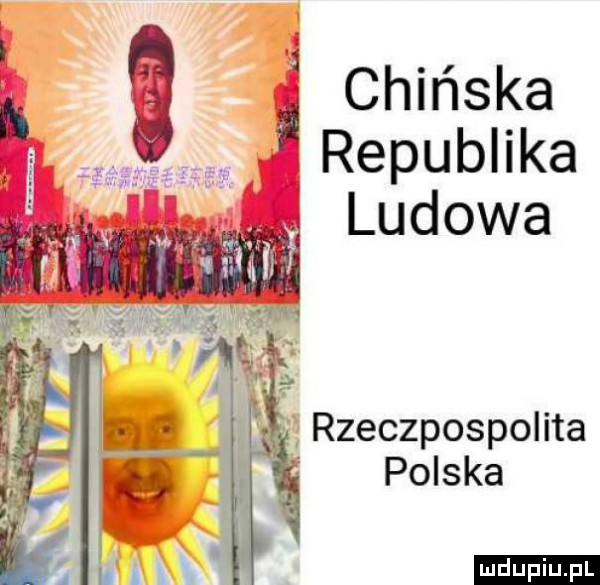 chińska repukaa ludowa rzeczpospolita polska ludu iu. l