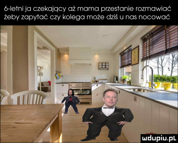 ó iełni ja czekający az mama przesłanie rozmawiać żeby zapytać czy ko ego może dziś u nas nocować