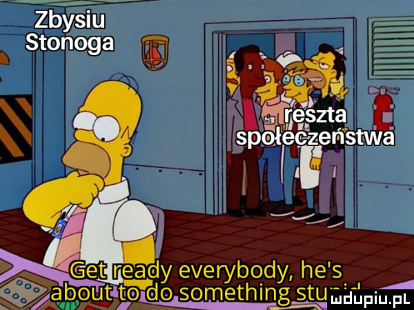 zbysiu stonoga as i a n jglirlasy everybody he sm a aabqujit ro. olsomethingggmdupium