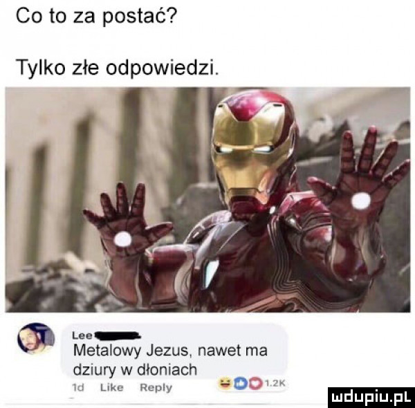 co to za postać tylko złe odpowiedzi. metalowy jezus nawet ma dziki y w dłoniach h lec repry o   ludu iu. l