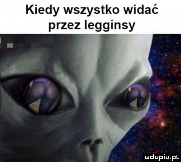 kiedy wszystko widać przez legginsy