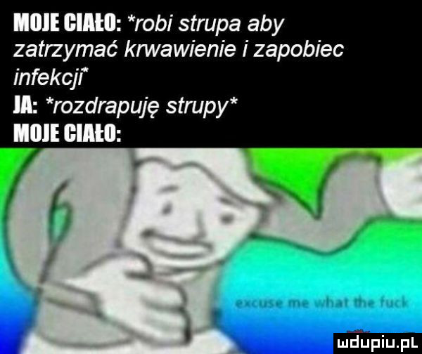 hill adm robi strupa aby zatrzymać krwawienie izapobiec infekcjf ll rozdrapuję strupy hicie glllłłl