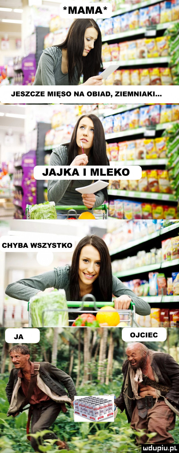 jeszcze mięso na obiad ziemniaki. t i t jajkai mleko v x x. chyba wszystko