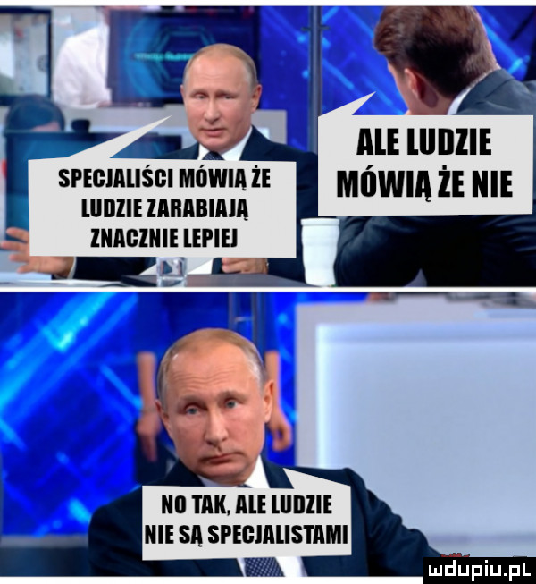 ale llllllie sriclnilścl miwmż mówią że nie mnzlmnnsuun llllglllle eee iii tak ibl llllllle hme sa sfegialistami