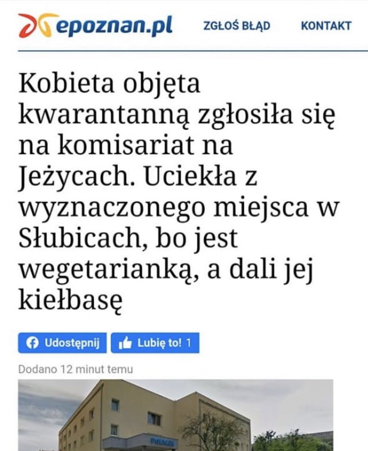 dq epoznan pl zgłoś błąd kontakt kobieta objęta kwarantanna zgłosiła się na komisariat na eżycach. uciekła z wyznaczonego miejsca w słubicach b  jest wegetarianką a dali jej kiełbasę dumni ji ml mt limu