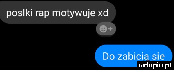 posoki rap motywuje xd