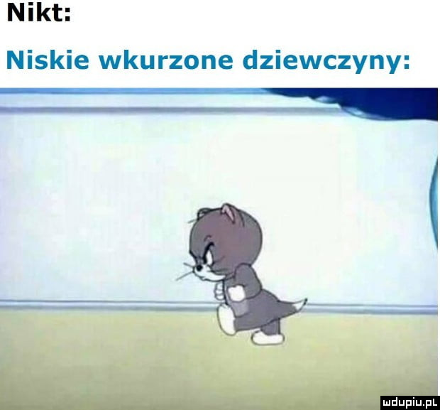 Niskie, wkurzone